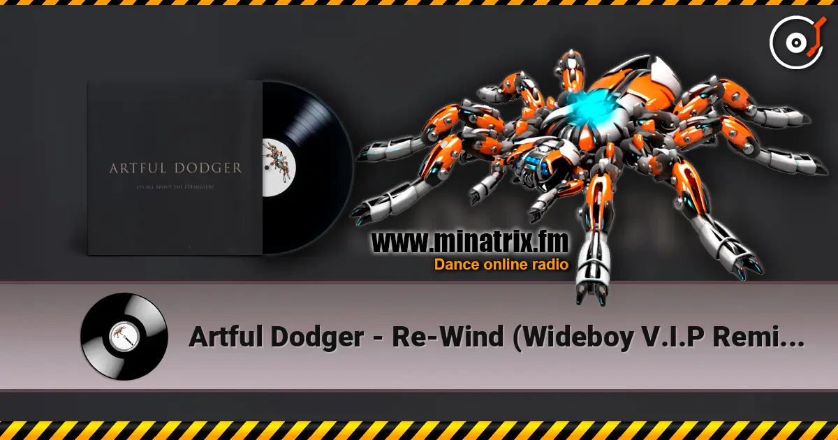 Artful Dodger - Re-Wind (Wideboy V.I.P Remix) (feat. Craig David) ������� ���������