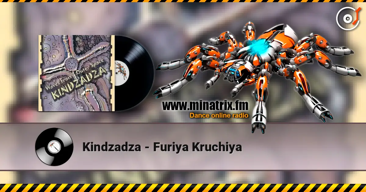 Kindzadza - Furiya Kruchiya ������� ���������