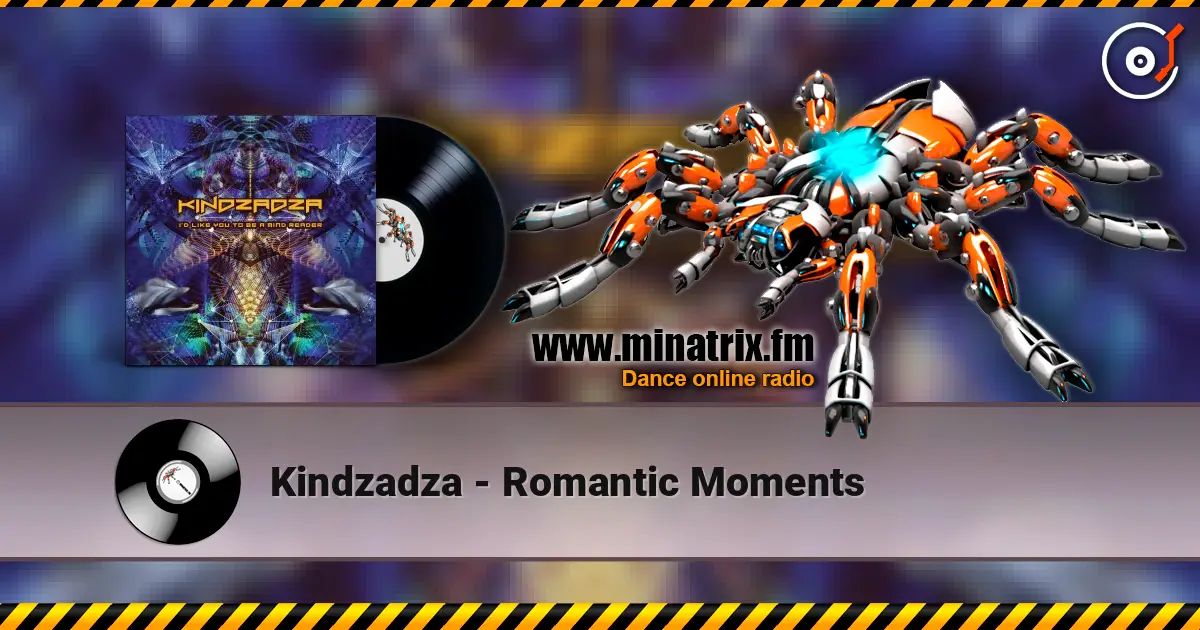 Kindzadza - Romantic Moments ������� ���������