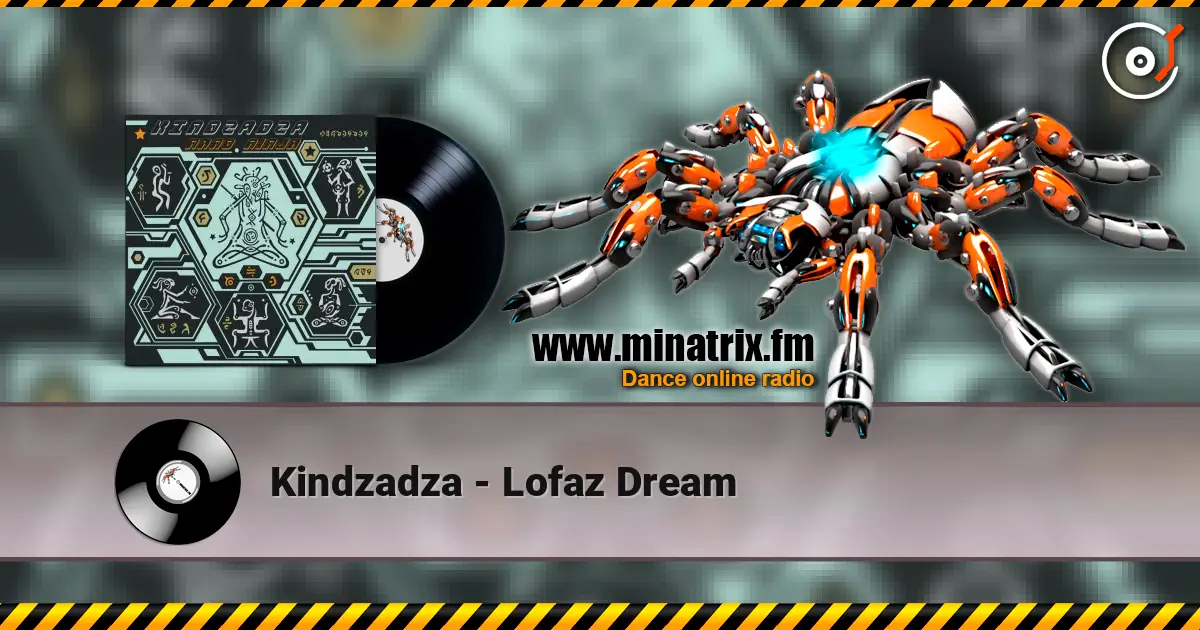 Kindzadza - Lofaz Dream ������� ���������