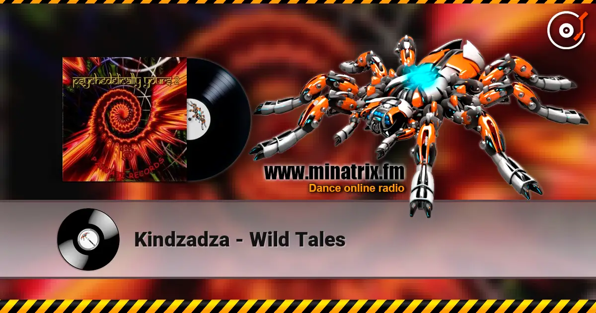 Kindzadza - Wild Tales ������� ���������