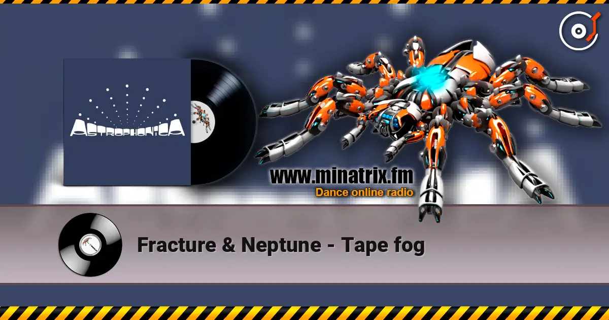 Fracture & Neptune - Tape fog ������� ���������