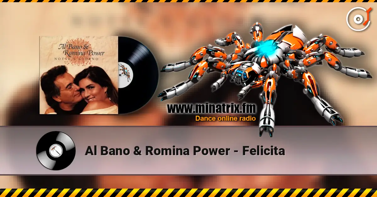 Al Bano & Romina Power - Felicit� ������� ���������