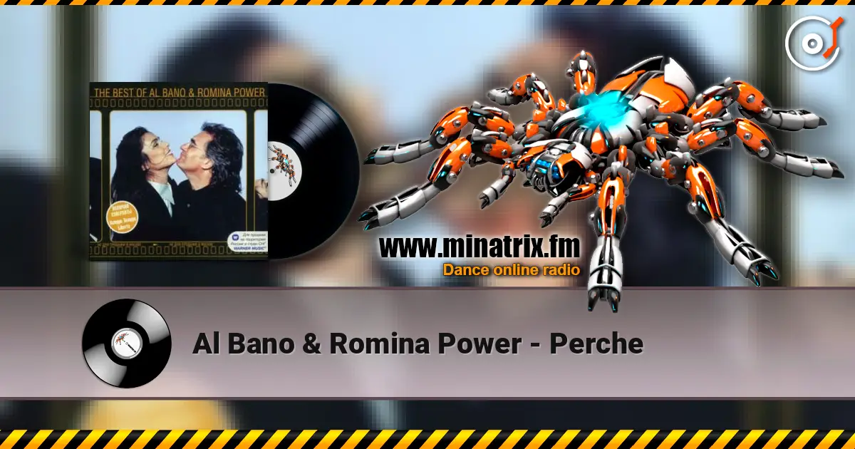 Al Bano & Romina Power - Perche ������� ���������