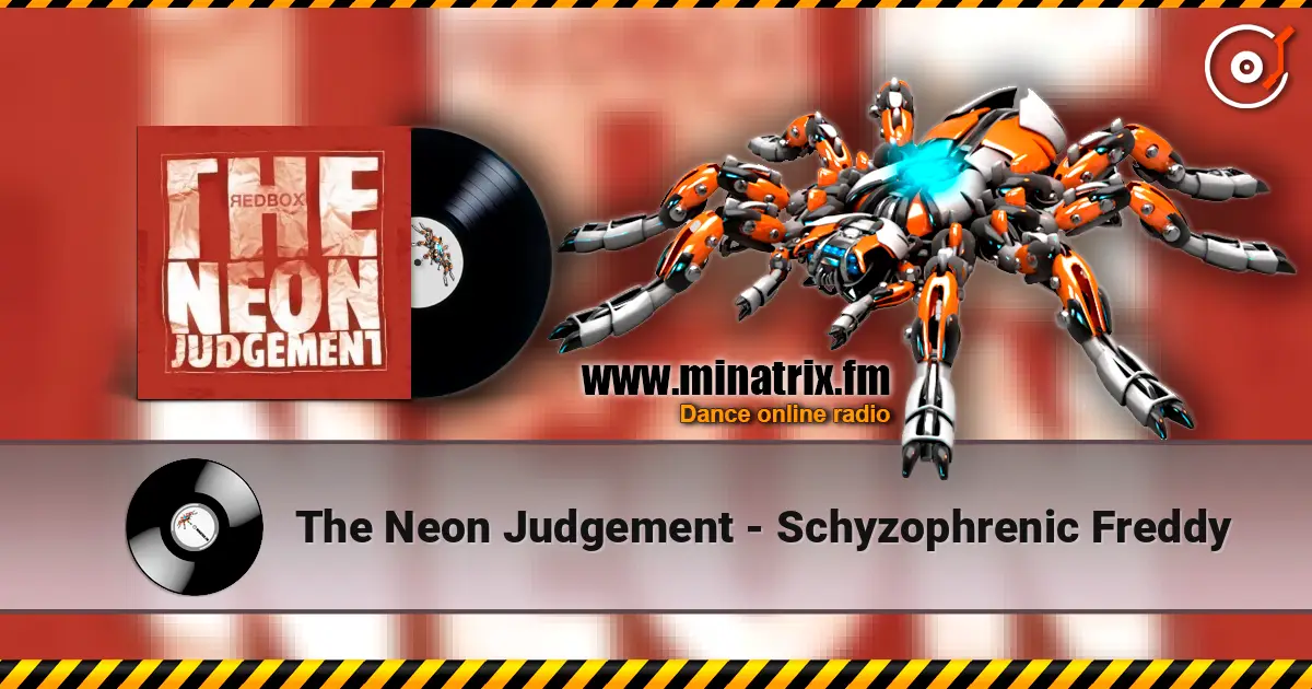The Neon Judgement - Schyzophrenic Freddy ������� ���������