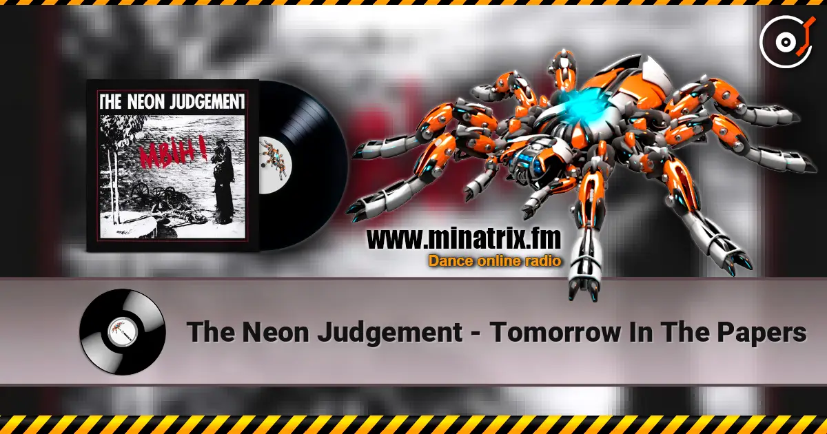 The Neon Judgement - Tomorrow In The Papers ������� ���������