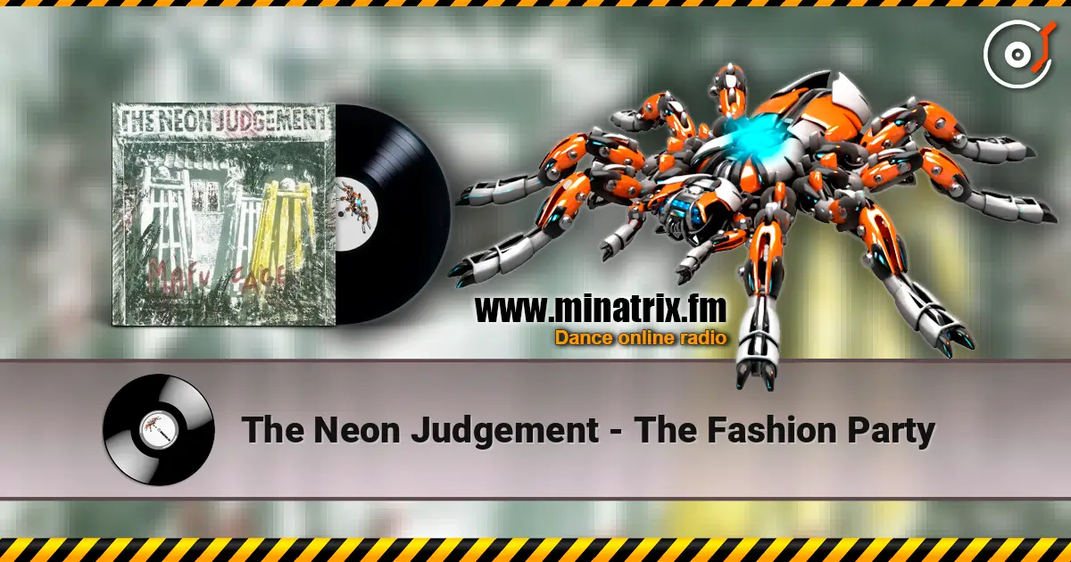 The Neon Judgement - The Fashion Party ������� ���������