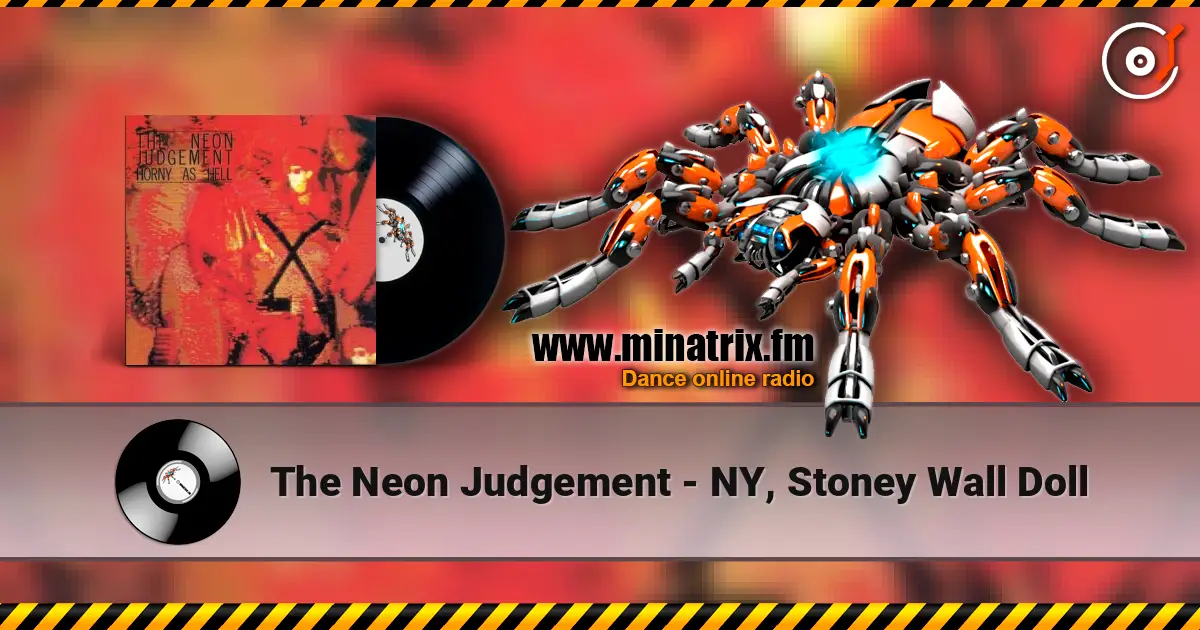 The Neon Judgement - NY, Stoney Wall Doll ������� ���������
