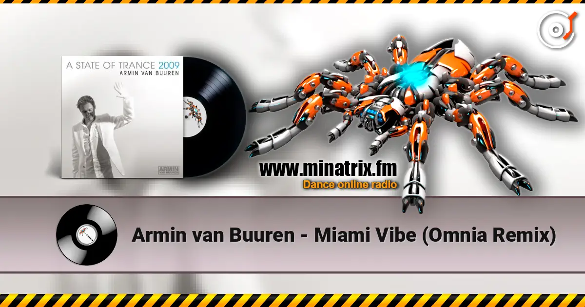 Armin van Buuren - Miami Vibe (Omnia Remix) ������� ���������