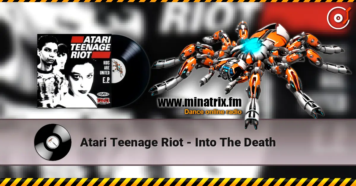 Atari Teenage Riot - Into The Death ������� ���������