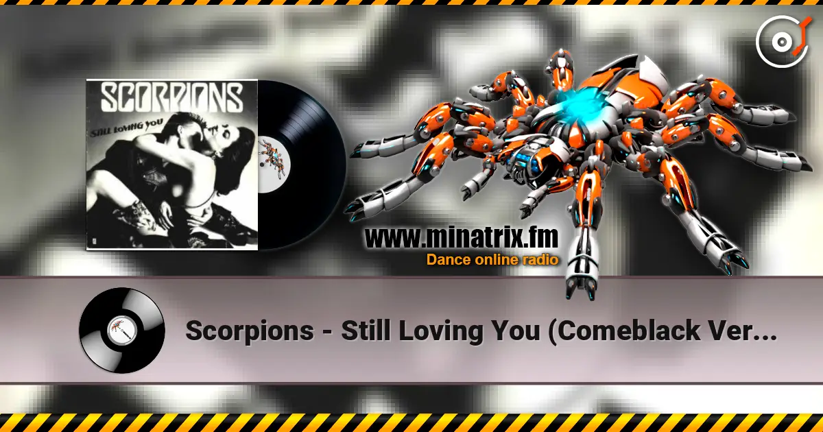 Scorpions - Still Loving You (Comeblack Version) ������� ���������