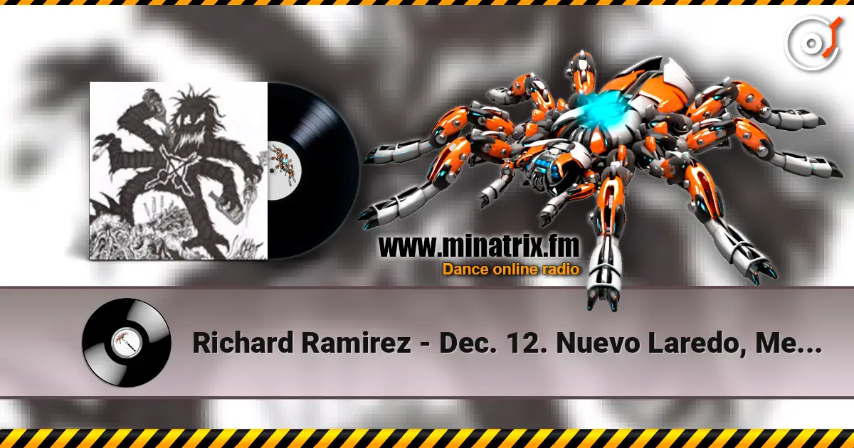 Richard Ramirez - Dec. 12. Nuevo Laredo, Mexico At Atrapadas Bar ������� ���������