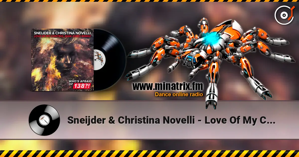 Sneijder & Christina Novelli - Love Of My Control (Sam Jones Remix) ������� ���������