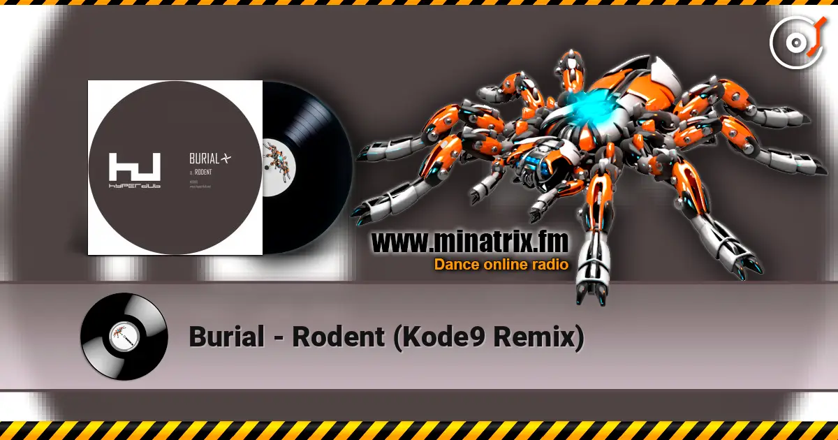 Burial - Rodent (Kode9 Remix) ������� ���������