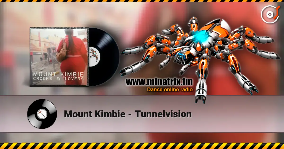 Mount Kimbie - Tunnelvision слухати онлайн у високій якості | Minatrix.FM