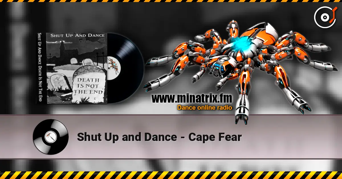 Shut Up and Dance - Cape Fear ������� ���������