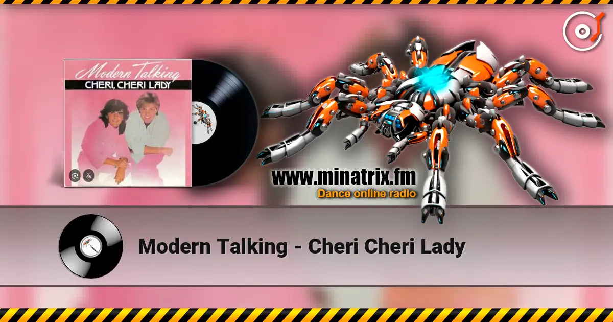 Modern Talking - Cheri Cheri Lady слухати онлайн у високій якості | Minatrix.FM