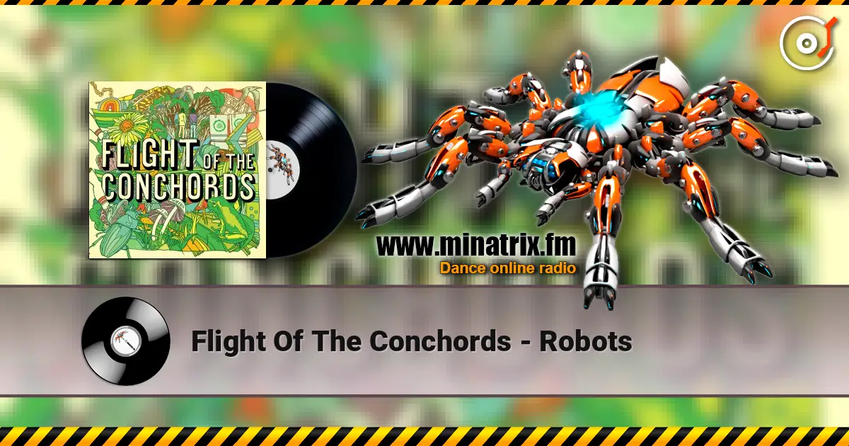 Flight Of The Conchords - Robots слухати онлайн у високій якості | Minatrix.FM