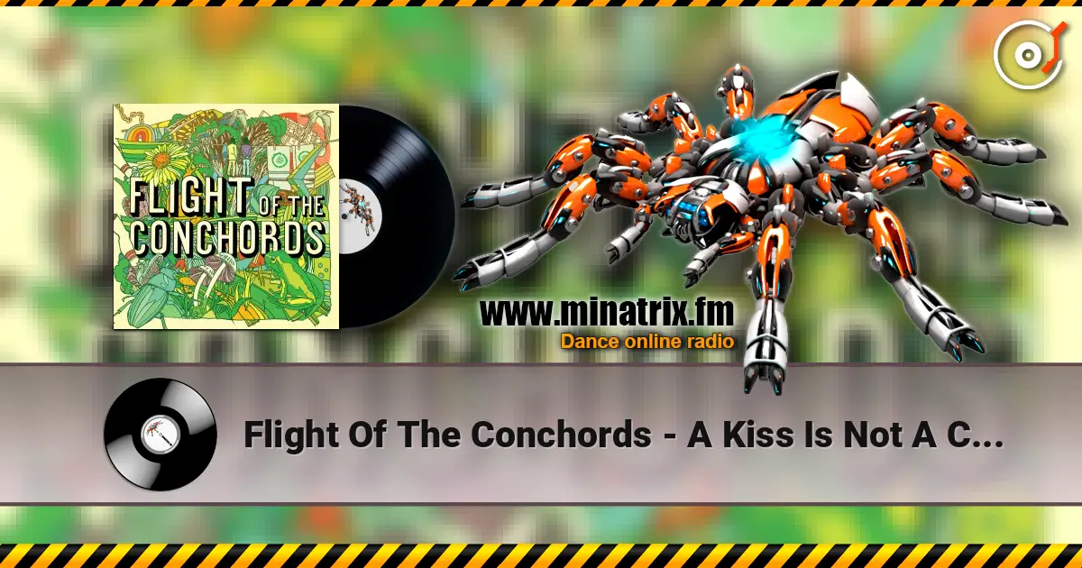 Flight Of The Conchords - A Kiss Is Not A Contract слухати онлайн у високій якості | Minatrix.FM