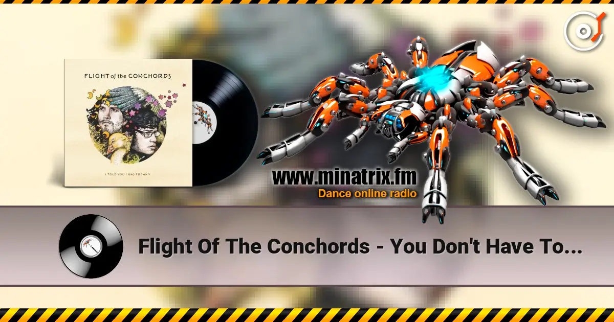 Flight Of The Conchords - You Don't Have To Be A Prostitute слухати онлайн у високій якості | Minatrix.FM