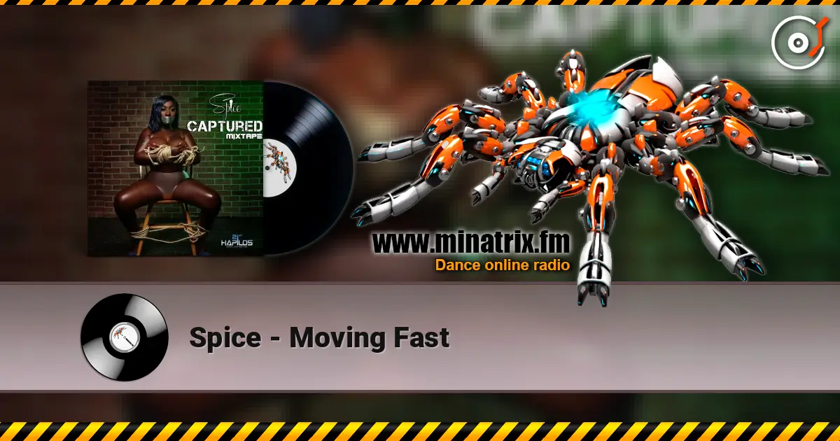 Spice - Moving Fast ������� ���������