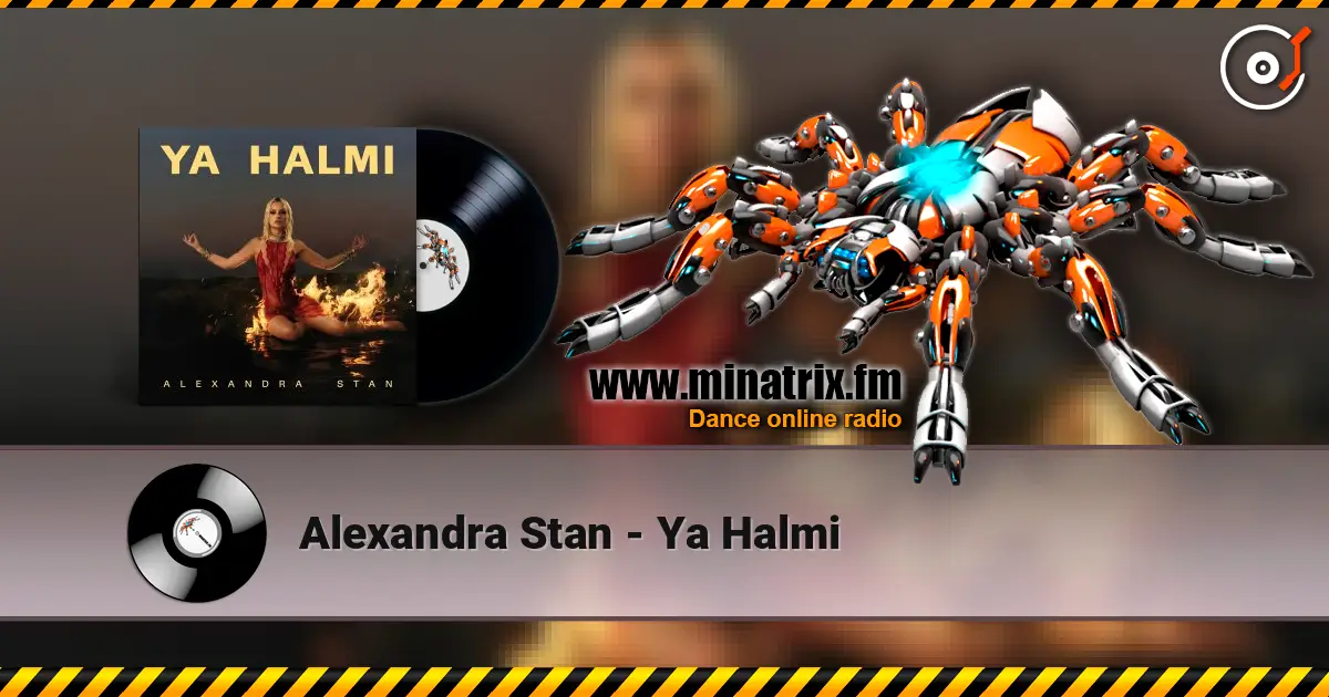 Alexandra Stan - Ya Halmi слухати онлайн у високій якості | Minatrix.FM