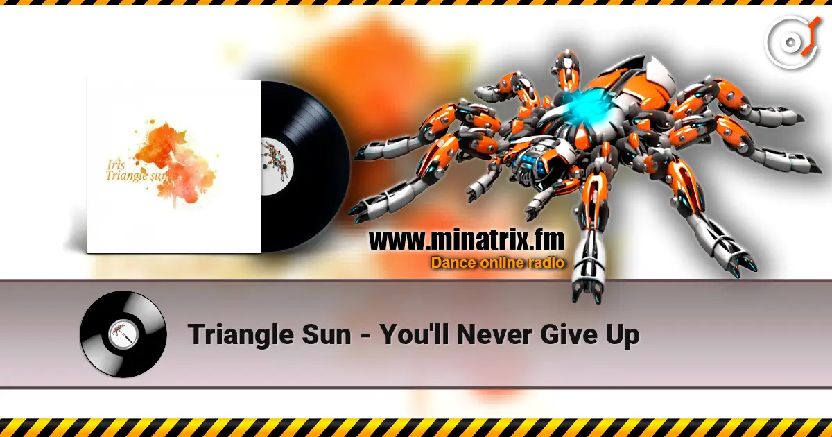 Triangle Sun - You'll Never Give Up слухати онлайн у високій якості | Minatrix.FM