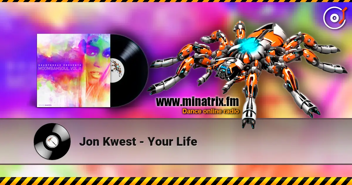 Jon Kwest - Your Life ������� ���������