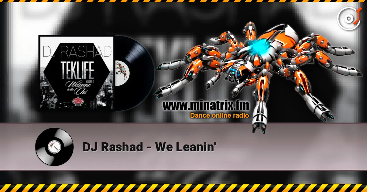 DJ Rashad - We Leanin' слухати онлайн у високій якості | Minatrix.FM