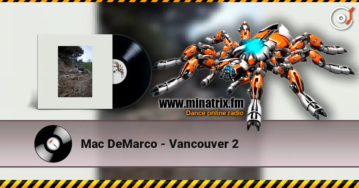 Mac DeMarco - Vancouver 2 ������� ���������