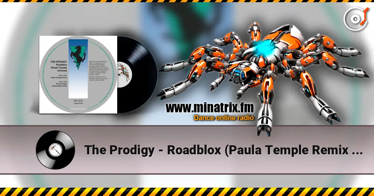 The Prodigy - Roadblox (Paula Temple Remix Instrumental) слухати онлайн у високій якості | Minatrix.FM