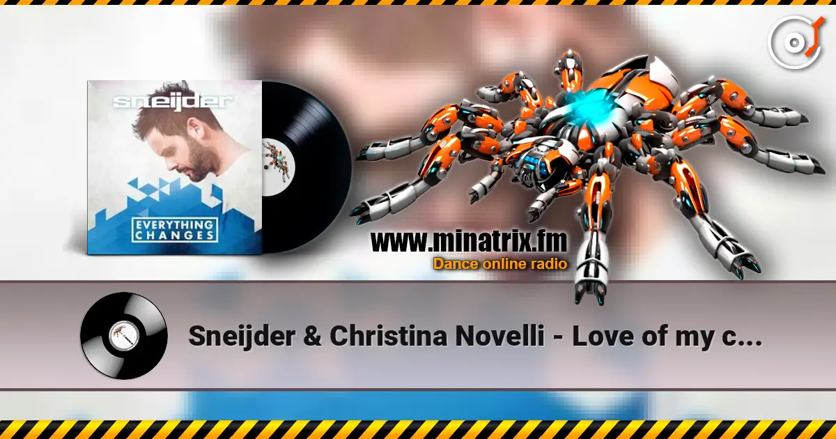 Sneijder & Christina Novelli - Love of my control ������� ���������