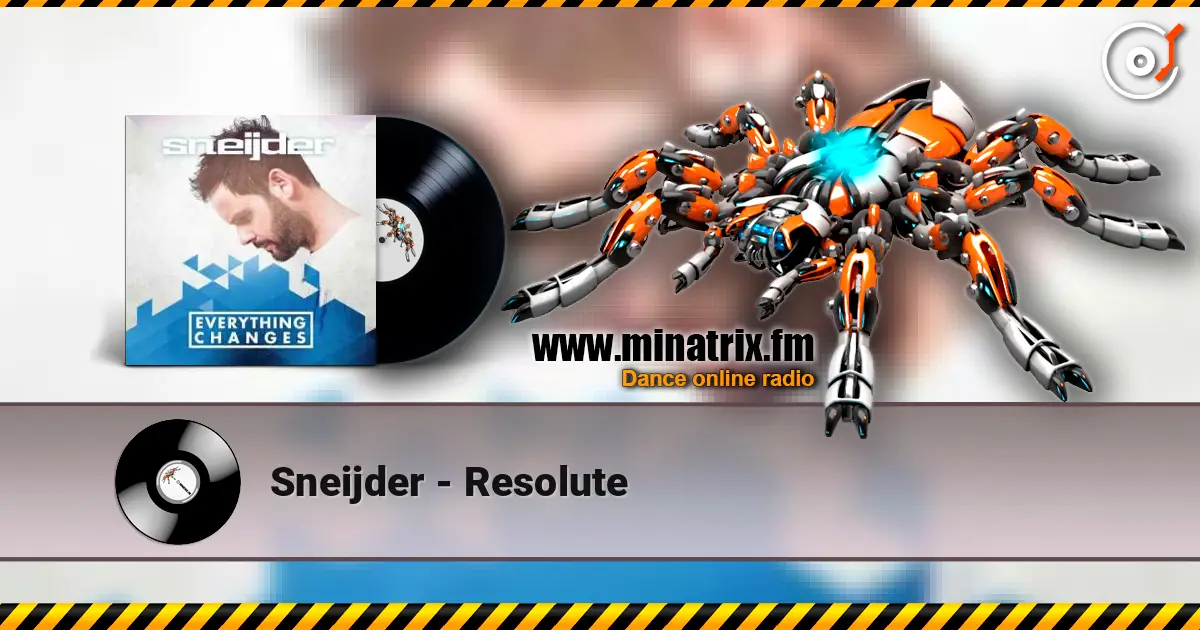 Sneijder - Resolute listen online in high quality | Minatrix.FM