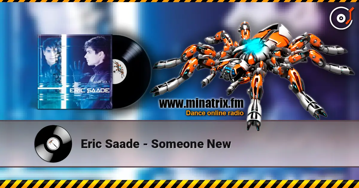 Eric Saade - Someone New слухати онлайн у високій якості | Minatrix.FM