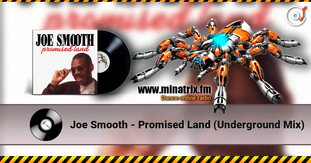 Joe Smooth - Promised Land (Underground Mix) ������� ���������
