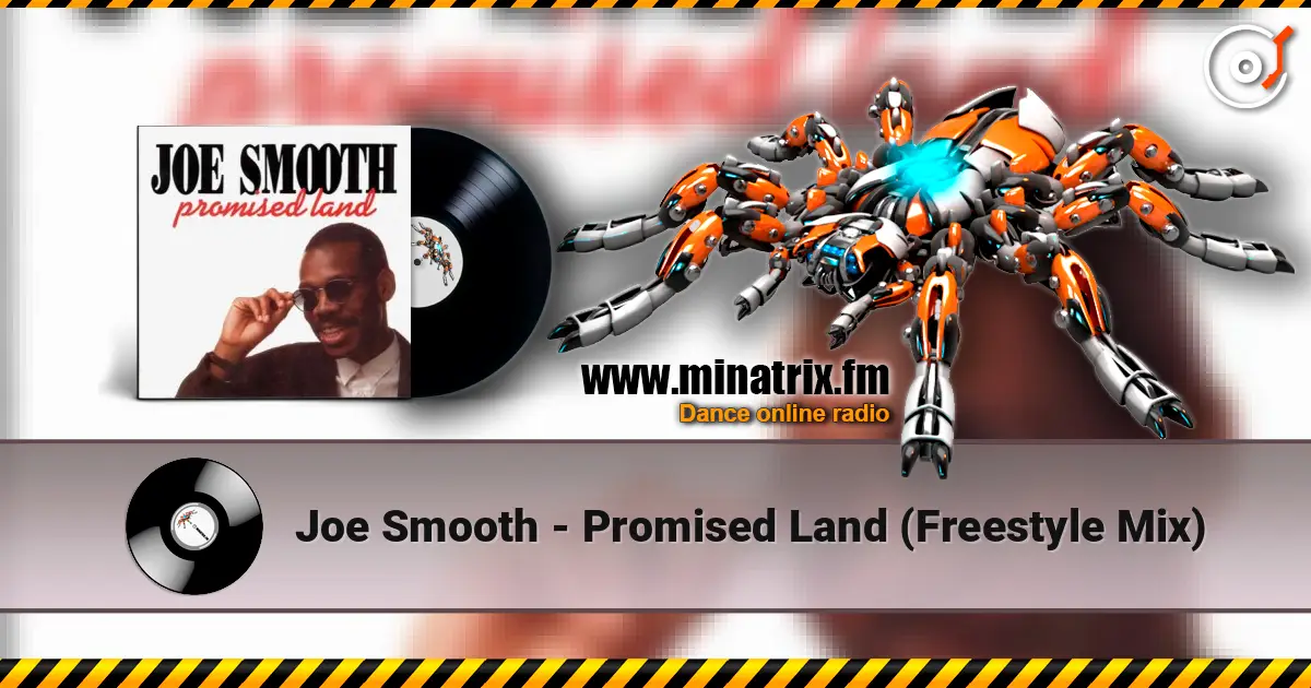 Joe Smooth - Promised Land (Freestyle Mix) ������� ���������