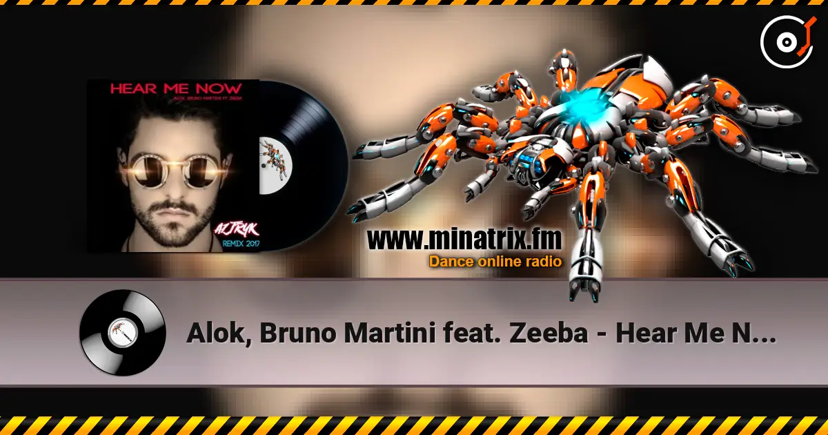 Alok, Bruno Martini feat. Zeeba - Hear Me Now (Club Edit) слухати онлайн у високій якості | Minatrix.FM