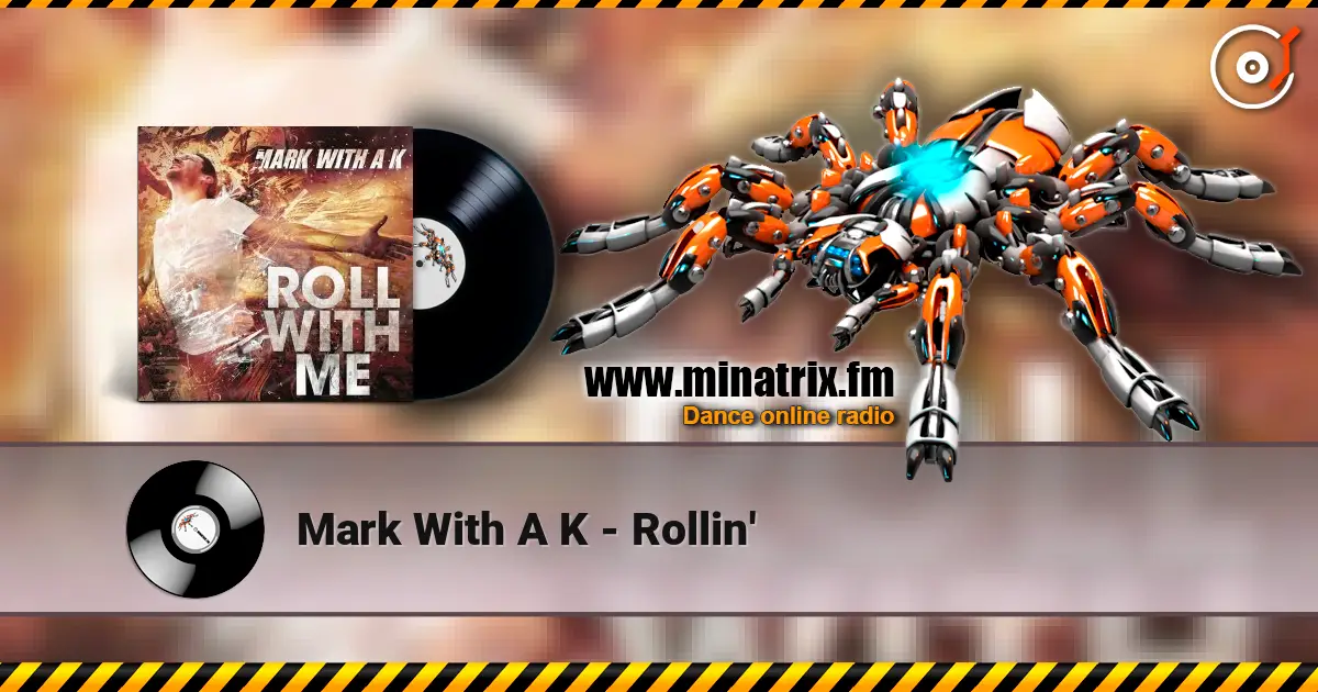 Mark With A K - Rollin' ������� ���������