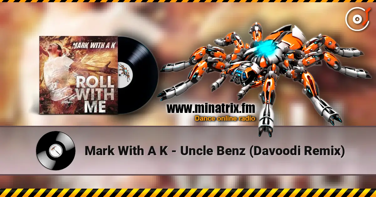 Mark With A K - Uncle Benz (Davoodi Remix) ������� ���������