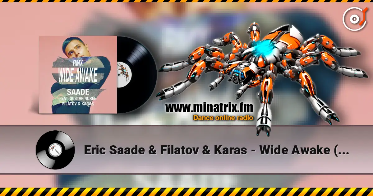Eric Saade & Filatov & Karas - Wide Awake (feat. Gustaf Norén) [Red Mix] ������� ���������
