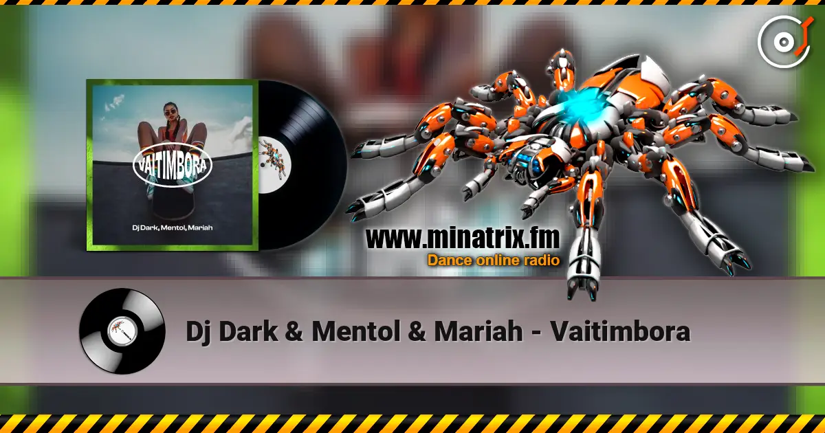 Dj Dark & Mentol & Mariah - Vaitimbora ������� ���������