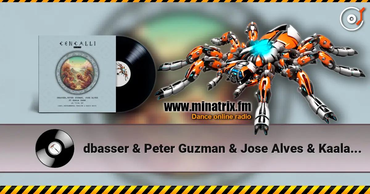 dbasser & Peter Guzman & Jose Alves & Kaala Shaw - La Vida ������� ���������