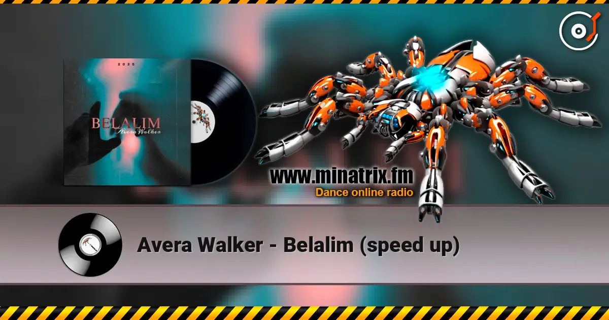 Avera Walker - Belalim (speed up) слухати онлайн у високій якості | Minatrix.FM