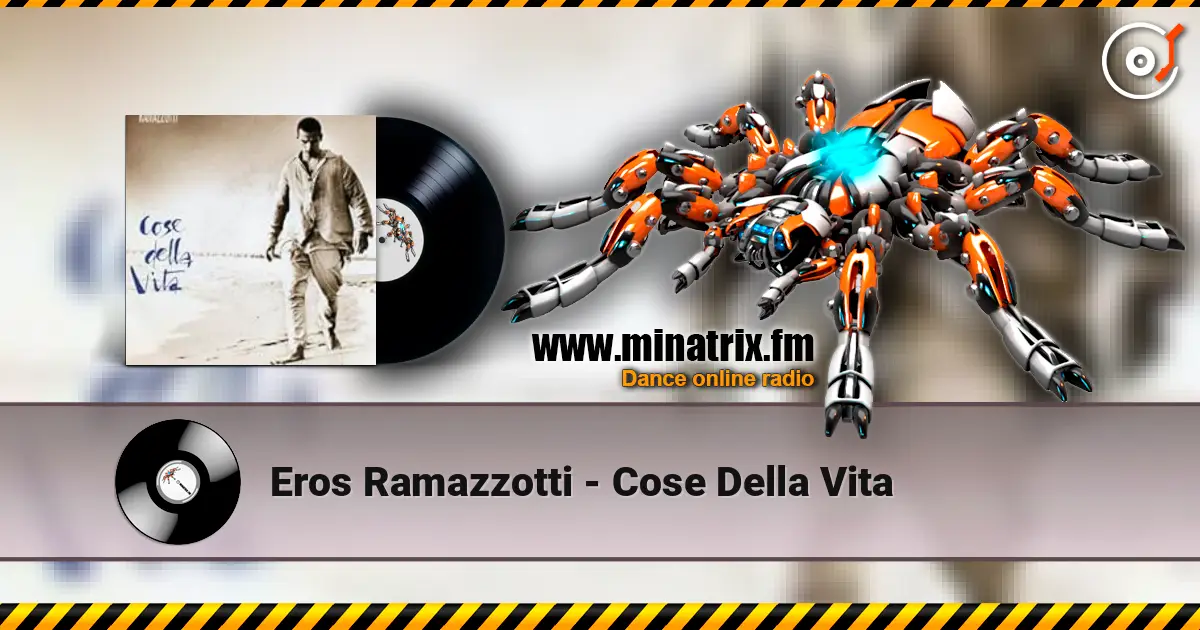 Eros Ramazzotti - Cose Della Vita ������� ���������