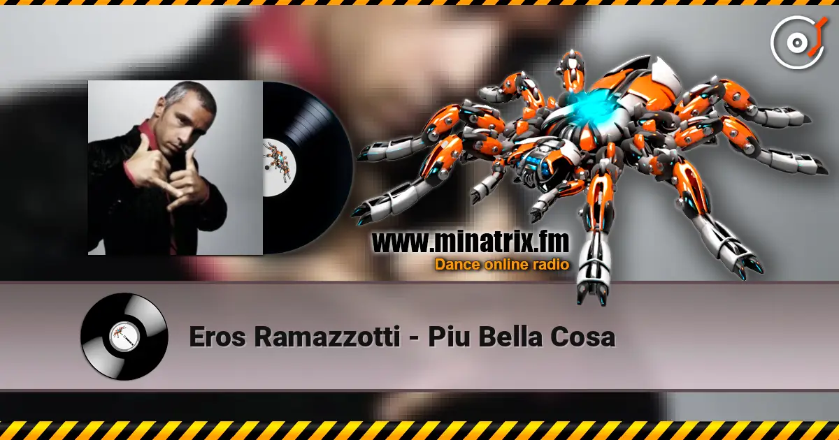 Eros Ramazzotti - Piu Bella Cosa ������� ���������