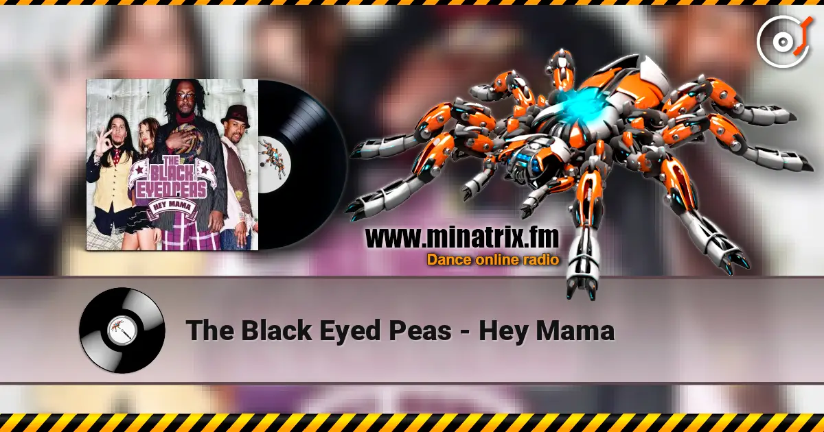 The Black Eyed Peas - Hey Mama ������� ���������