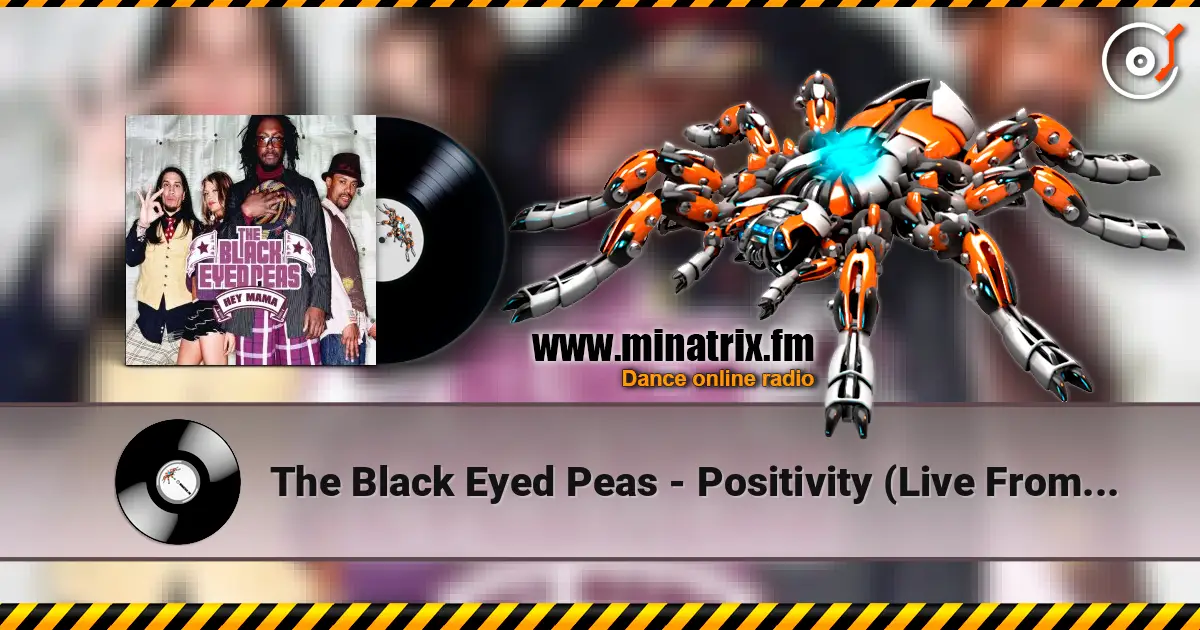 The Black Eyed Peas - Positivity (Live From House Of Blues, Chicago) ������� ���������