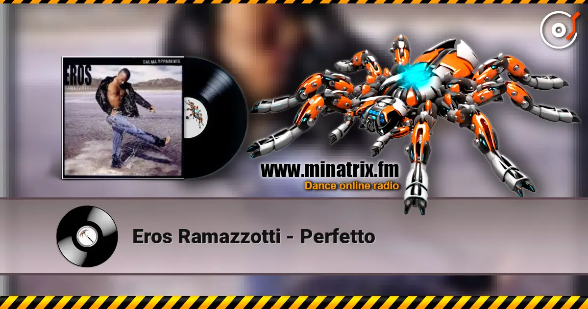 Eros Ramazzotti - Perfetto ������� ���������