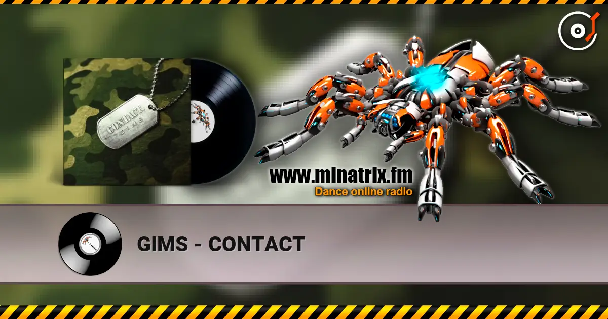 GIMS - CONTACT слухати онлайн у високій якості | Minatrix.FM