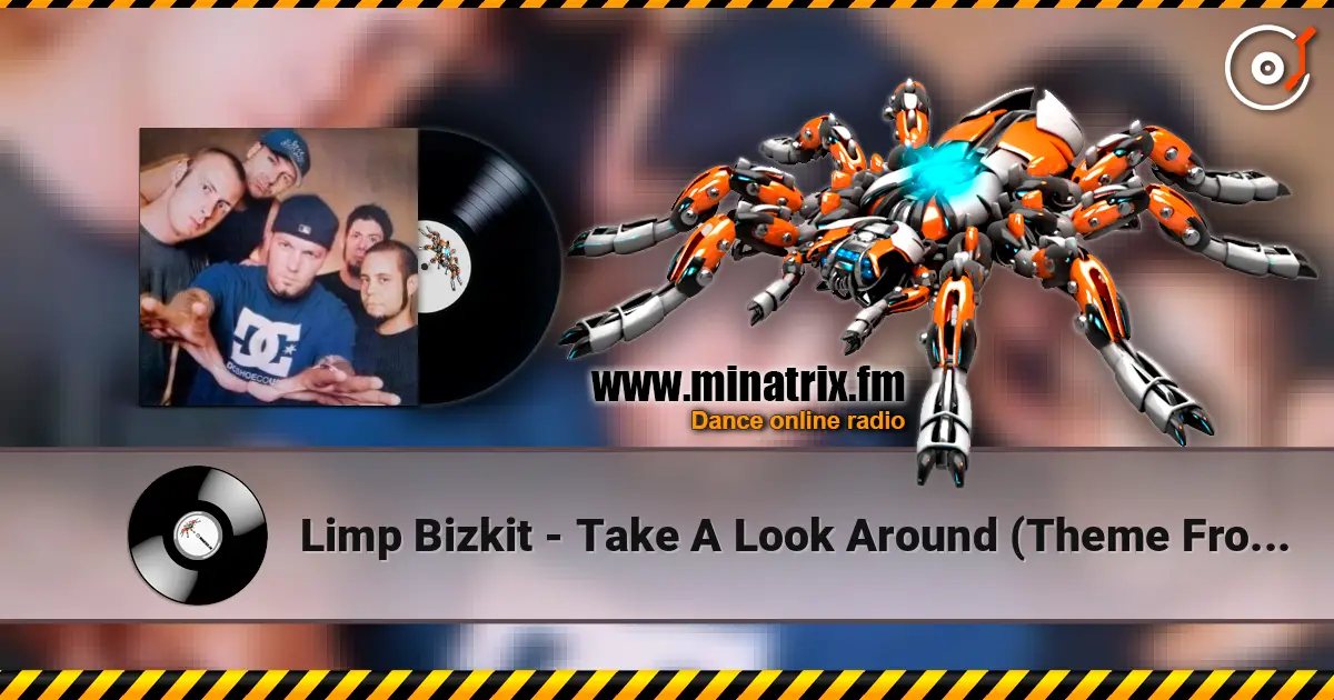 Limp Bizkit - Take A Look Around (Theme From MI-2) ������� ���������